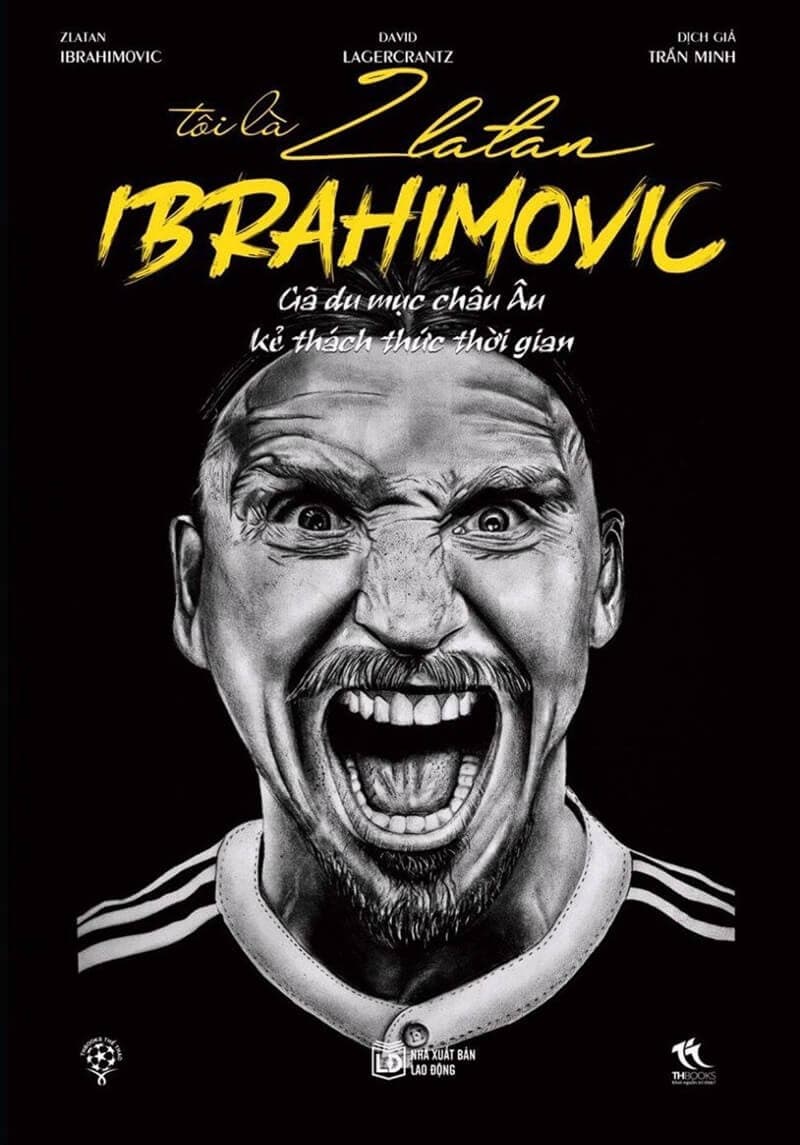 Tôi là Zlatan Ibrahimovic