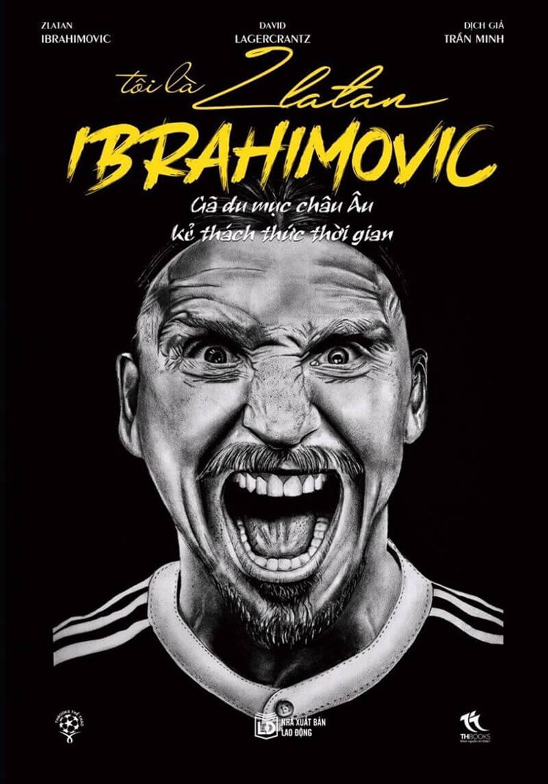 Tôi là Zlatan Ibrahimovic